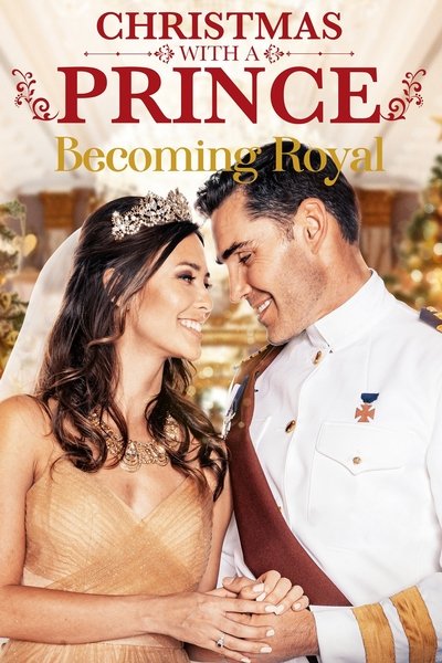 Póster de Christmas with a Prince: Becoming Royal