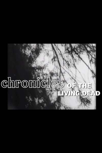 Póster de Chronicles of the Living Dead