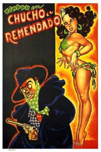 Póster de Chucho el remendado