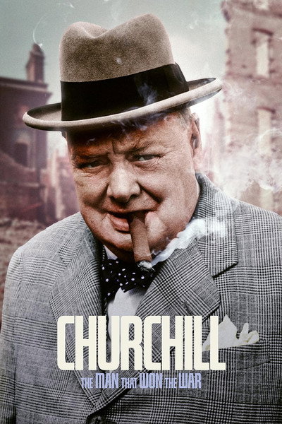 Póster de Churchill: The Man Who Won the War