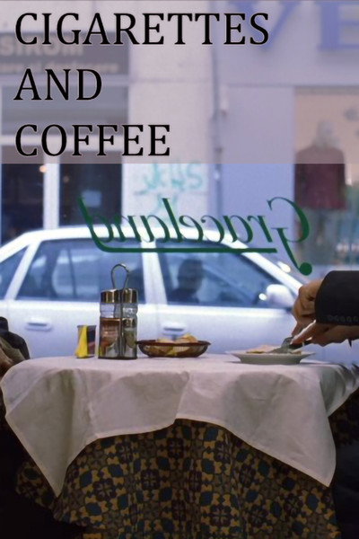 Póster de Cigarettes and Coffee