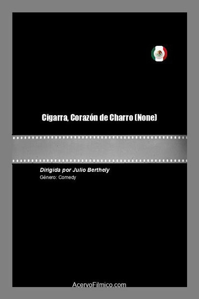 Póster de Cigarra, Corazón de Charro