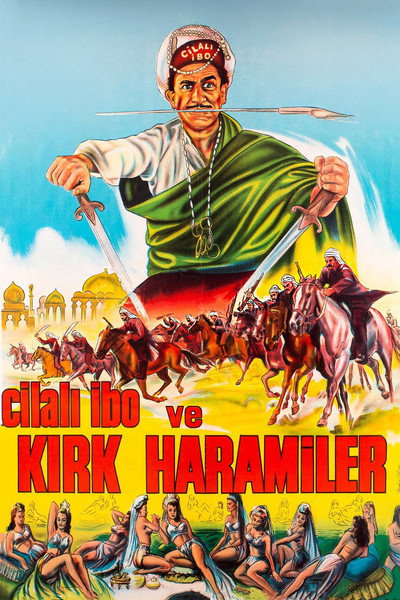 Póster de Cilali Ibo ve Kirk Haramiler