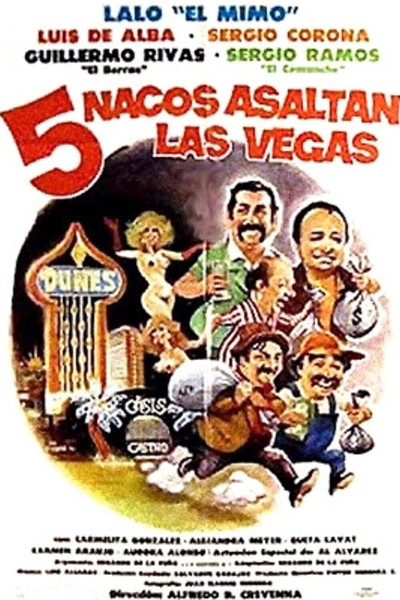 Póster de Cinco nacos asaltan Las Vegas
