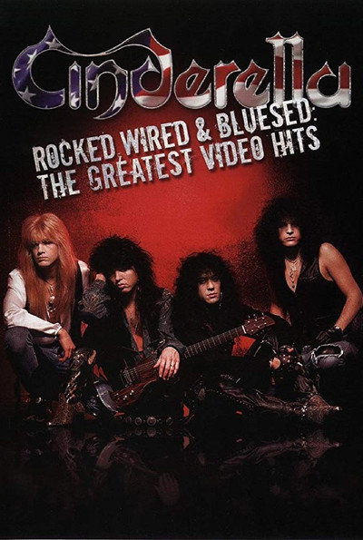 Póster de Cinderella: Rocked, Wired & Bluesed - The Greatest Video Hits