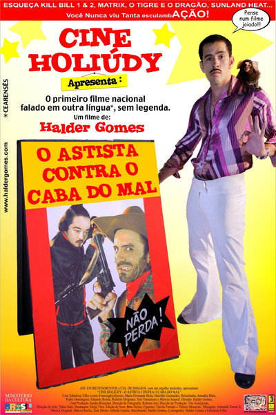 Póster de Cine Holiúdy: O Astista Contra o Caba do Mal