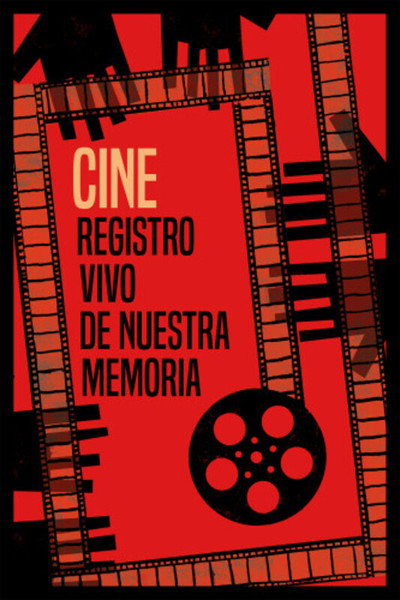 Póster de Cine, registro vivo de nuestra memoria
