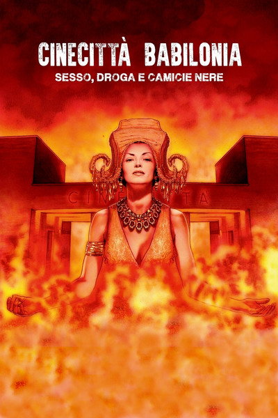 Póster de Cinecittà Babilonia: Sex, Drugs and Black Shirts