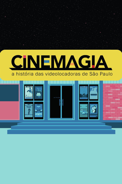 Póster de CineMagia: A História das Videolocadoras de São Paulo