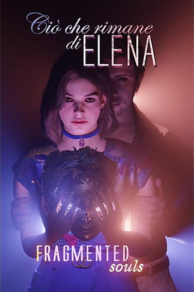 Póster de Ciò che rimane di Elena - Fragmented souls