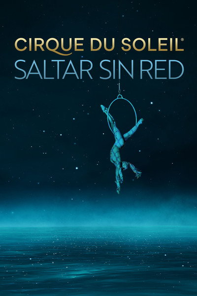 Póster de Cirque du Soleil: Without a Net