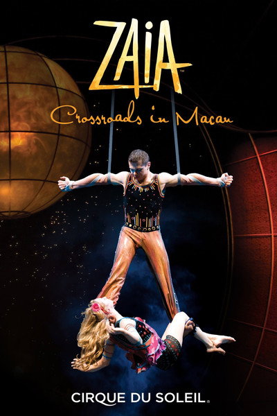 Póster de Cirque du Soleil: Zaia Crossroads in Macau