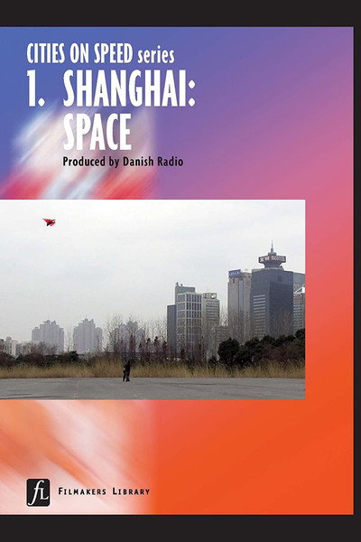 Póster de Cities on Speed: Shanghai Space