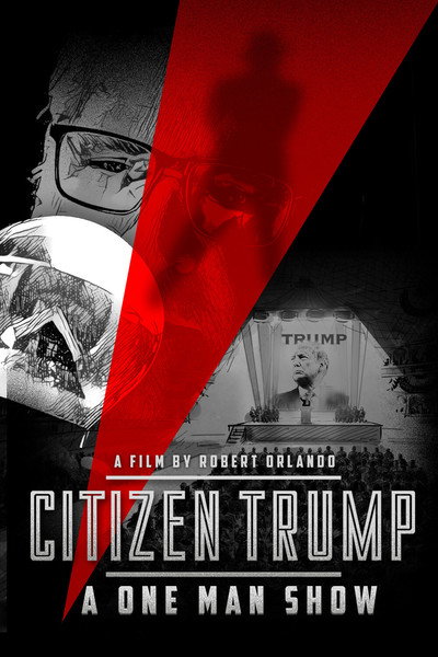 Póster de Citizen Trump: A One Man Show