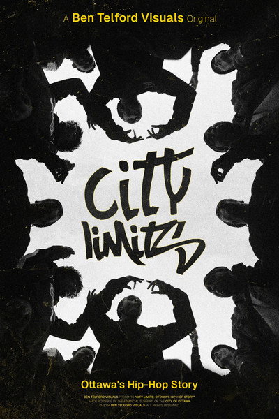 Póster de City Limits: Ottawa's Hip-Hop Story