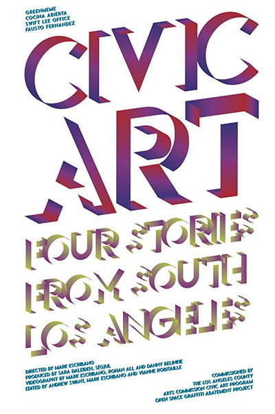 Póster de Civic Art: Four Stories from South Los Angeles