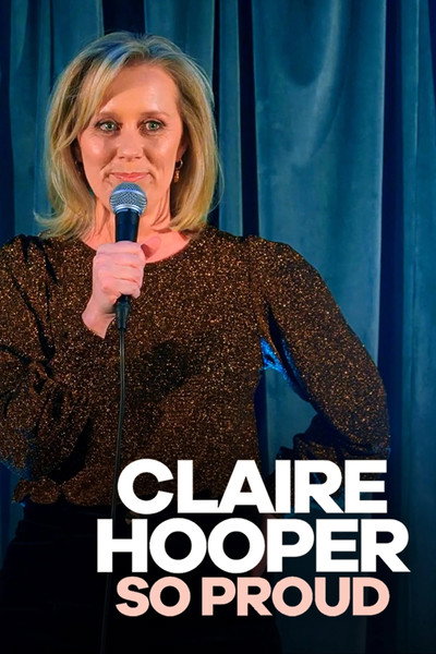 Póster de Claire Hooper: So Proud