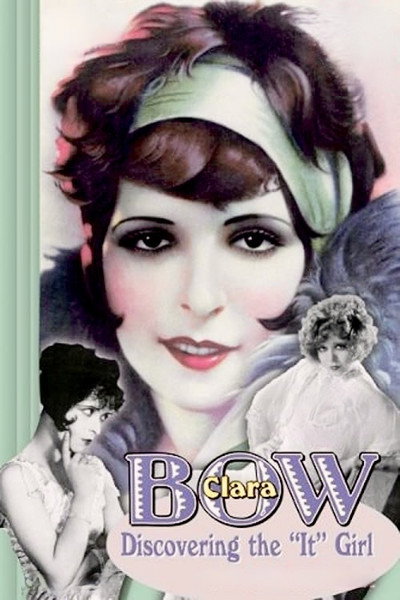 Póster de Clara Bow: Discovering the It Girl