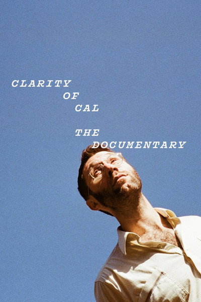 Póster de Clarity of Cal: The Documentary