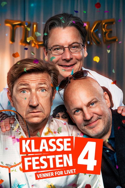 Póster de Class Reunion 4: Friends for Life