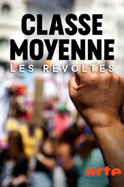 Póster de Classe moyenne - Les révoltés