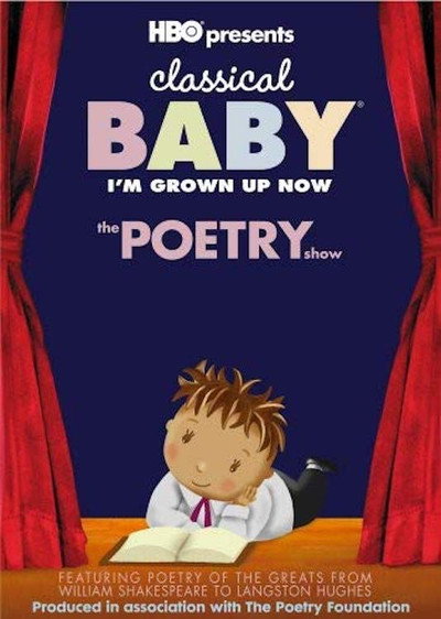 Póster de Classical Baby (I'm Grown Up Now): The Poetry Show