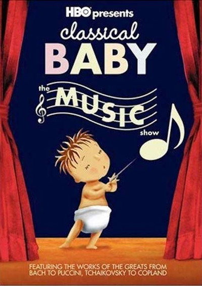 Póster de Classical Baby: The Music Show