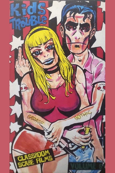 Póster de Classroom Scare Films Vol. 6: Kids in Trouble
