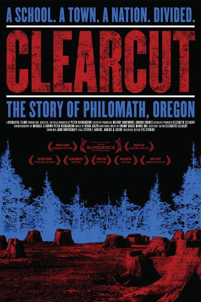 Póster de Clear Cut: The Story of Philomath, Oregon