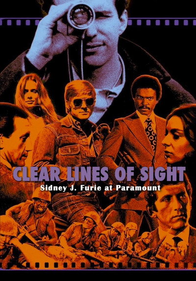 Póster de Clear Lines of Sight: Sidney J. Furie at Paramount