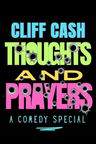 Póster de Cliff Cash: Thoughts and Prayers