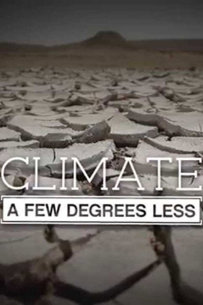 Póster de Climate: A Few Degrees Less