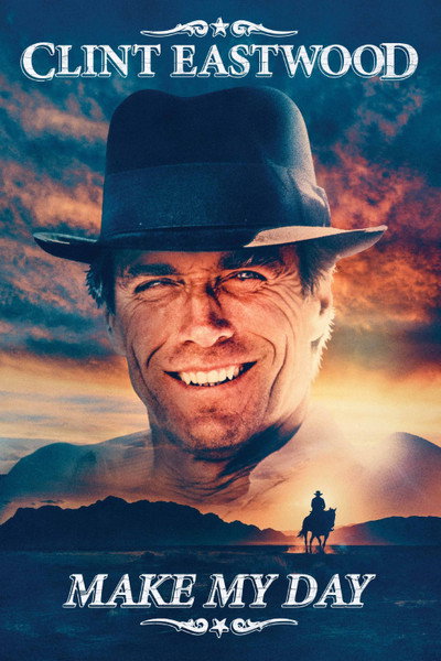 Póster de Clint Eastwood: Make My Day