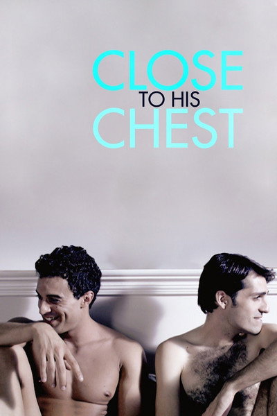 Póster de Close to His Chest