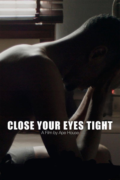 Póster de Close Your Eyes Tight