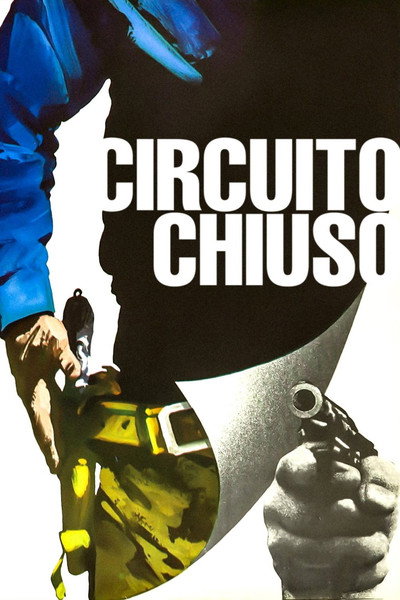 Póster de Closed Circuit