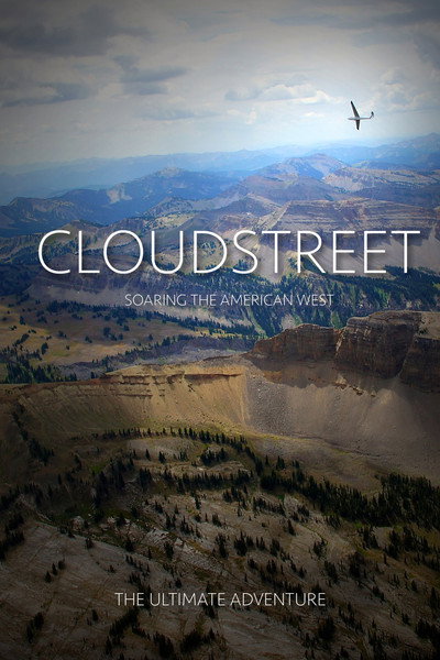 Póster de CloudStreet: Soaring the American West