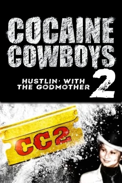 Póster de Cocaine Cowboys 2