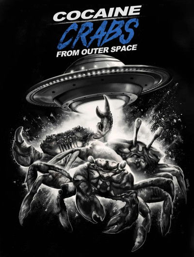 Póster de Cocaine Crabs from Outer Space
