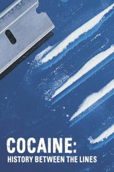Póster de Cocaine: History Between the Lines