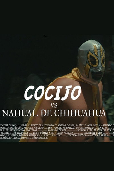 Póster de Cocijo Vs Nahual de Chihuahua