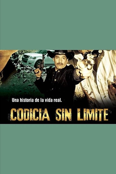 Póster de Codicia sin límite