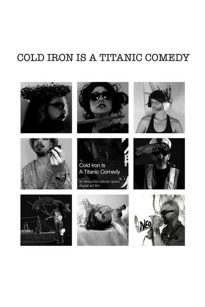 Póster de Cold Iron Is a Titanic Comedy
