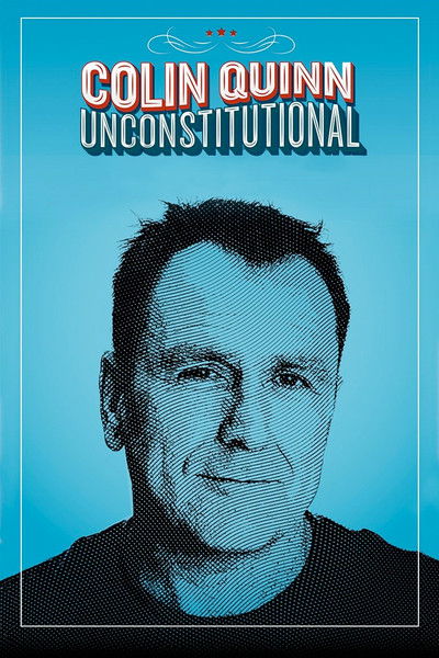 Póster de Colin Quinn: Unconstitutional