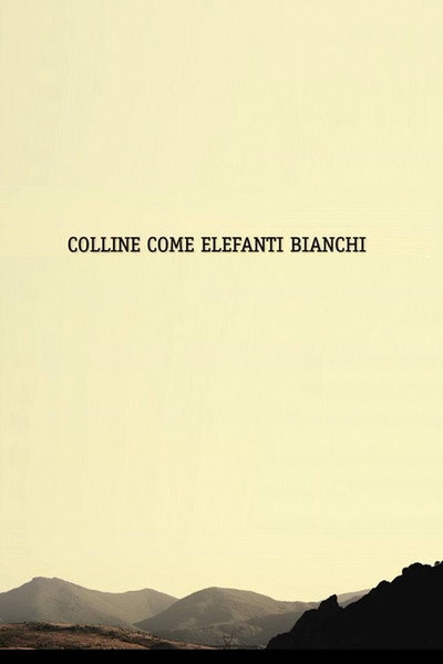 Póster de Colline come elefanti bianchi