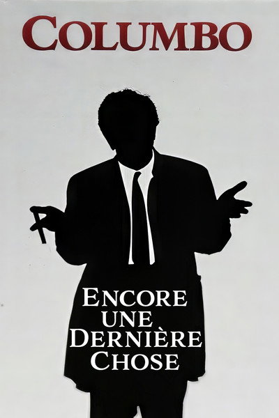 Póster de Columbo : Encore une dernière chose