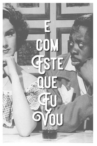 Póster de É com Este Que Eu Vou