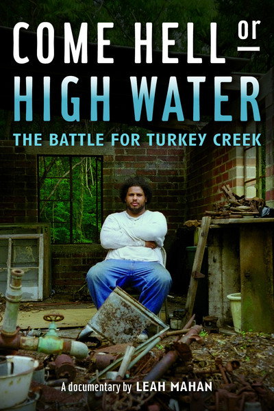 Póster de Come Hell or High Water: The Battle for Turkey Creek