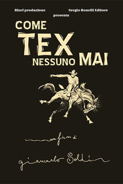 Póster de Come Tex nessuno mai