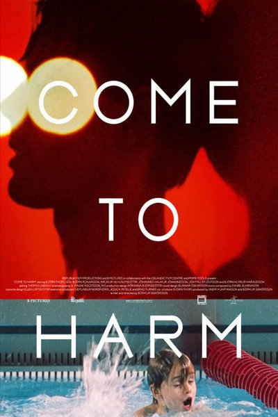 Póster de Come to Harm